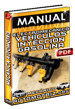 Ver Manual de Electromecánica de Vehículos, Inyección de Gasolina y Sensores