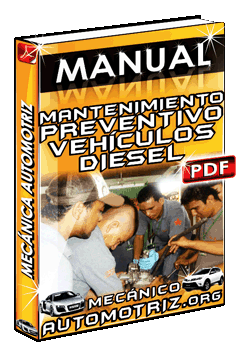Descargar Manual de Mantenimiento Preventivo de Vehículos Diesel