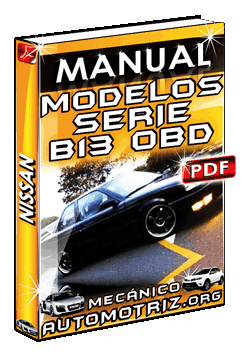 Descargar Manual de Nissan Modelos de la Serie B 13 con OBD
