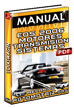Descargar Manual de Motores, Transmisión y Sistemas de Volkswagen Eos 2006