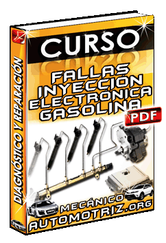 Ver Curso de Diagnóstico y Reparación de Fallas en el Sistema de Inyección Electrónica a Gasolina