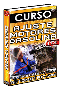 Descargar Curso de Consejos para el Ajuste de Motores a Gasolina