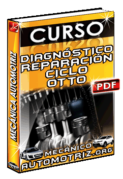 Ver Curso de Diagnóstico y Reparación del Ciclo Otto