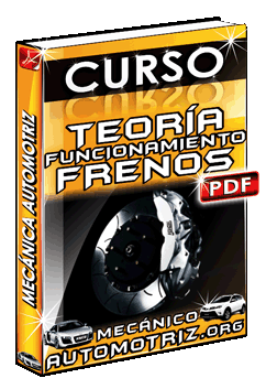 Descargar Curso de Teoría y Funcionamiento de Frenos