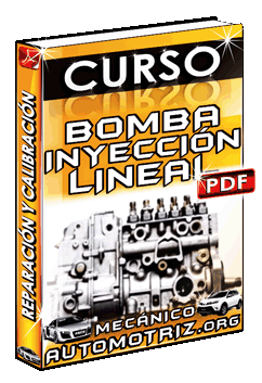 Ver Curso de Reparación y Calibración de la Bomba de Inyección Lineal