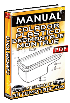 Ver Manual de Desmontaje y Montaje de Colador de Plástico de Camiones Volvo