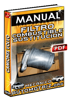 Descargar Manual de Sustitución de Filtro de Combustible de Camiones Volvo