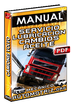 Ver Manual de Servicio de Lubricación con Cambios de Aceite de Camiones Volvo