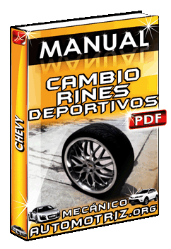 Ver Manual de Cambio de Rines Deportivos de Chevrolet Chevy
