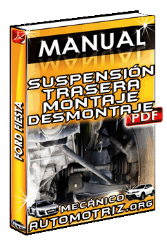 Ver Manual de Montaje y Desmontaje de Suspensión Trasera de Ford Fiesta