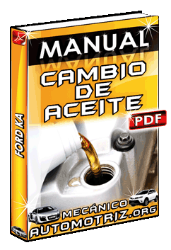 Ver Manual de Cambio de Aceite de Ford Ka
