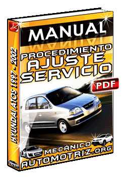 Descargar Manual de Procedimientos de Ajuste de Servicio de Hyundai Atos