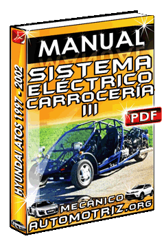 Ver Manual de Sistema Eléctrico de la Carrocería III de Hyundai Atos