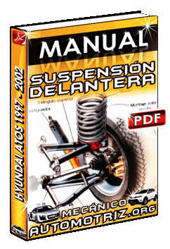 Ver Manual de Suspensión Delantera de Hyundai Atos