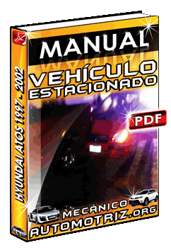 Ver Manual de Averías Comunes de Estacionado y Encendido de Hyundai Atos