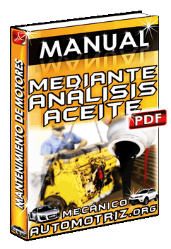 Ver Manual de Mantenimiento de Motores mediante Análisis de Aceite