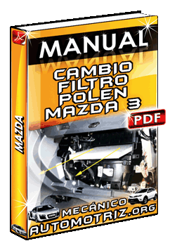 Ver Manual de Cambio de Filtro de Polen de Mazda 3