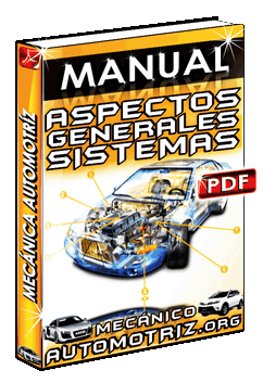 Descargar Manual de Aspectos Generales y Sistemas de Mecánica Automotriz