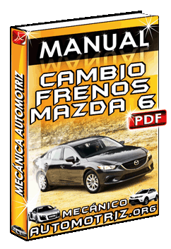 Descargar Manual de Cambio de Pastillas de freno delanteras de Mazda 6