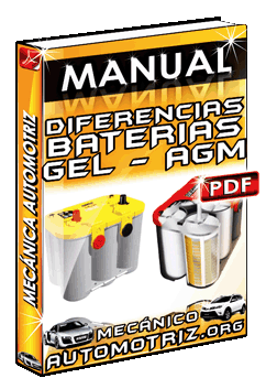 Ver Manual de Diferencias de Baterías Gel y Baterías Agm