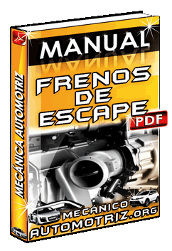 Ver Manual de Frenos de Escape de Mecánica Automotriz