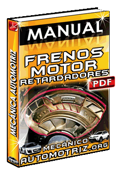 Ver Manual de Frenos de Motor y Retardadores