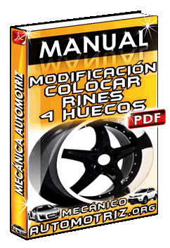 Ver Manual de Modificaciones para Colocar Rines de 4 Huecos