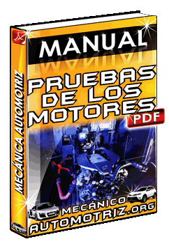 Ver Manual de Pruebas de los Motores de Mecánica Automotriz