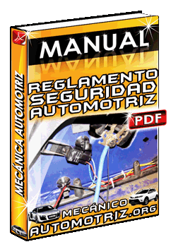 Ver Manual de Reglamentos de Seguridad Automotriz