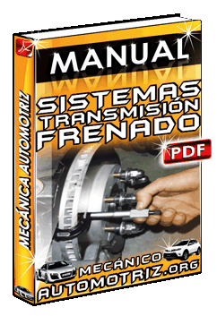 Descargar Manual de Sistemas de Transmisión y Frenado