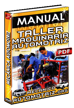 Falsedad mitología Preciso Manual de Taller de Maquinaria Automotriz | Mecánica Automotriz