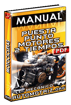 Ver Manual de Puesta a Punto de Motores de 2 Tiempos de Motocicletas