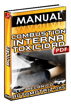 Ver Manual de Toxicidad de los Motores de Combustión Interna