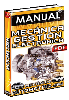 Ver Manual de Mecánica y Gestión Electrónica de Motores Diesel AB026