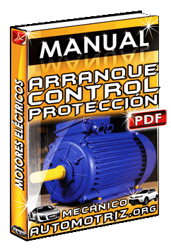 Ver Manual de Arranque, Control y Protección de Motores Eléctricos