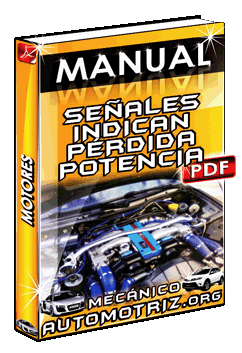 Descargar Manual de Señales que Indican Pérdida de Potencia del Motor