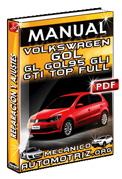 Descargar Manual de Volkswagen Gol Modelos: GL, GOL95, GLI, CLD, GLD,CLi y Top Full