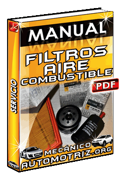 Descargar Manual de Servicio a los Filtros de Aire y Combustible