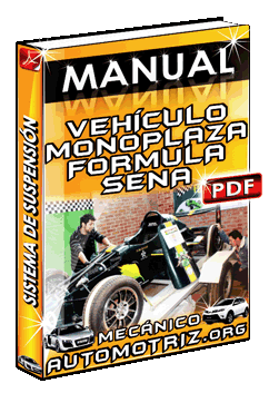 Ver Manual de Suspensión de Vehículo Monoplaza Formula Sena