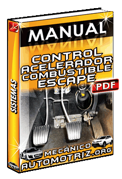 Ver Manual de Sistemas de Control del Acelerador, Combustible y Escape