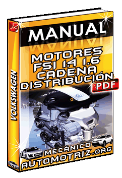 Ver Manual de Motores FSI de 1.4 y 1.6 con Cadena de Distribución