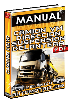 Ver Manual de Dirección y Suspensión Delantera de Camión VM Volvo