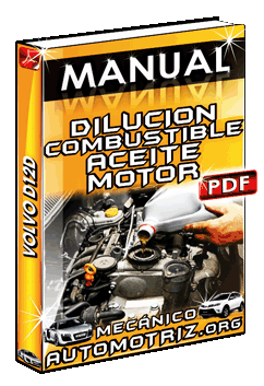 Ver Manual de Dilución de Combustible en el Aceite del Motor de Volvo D12D