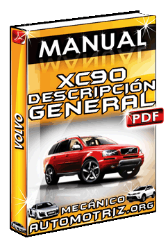 Descargar Manual de Volvo XC90: Instrucciones y Generalidades del Vehículo