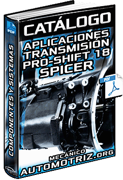 Descargar Catálogo de Transmisión Pro-Shift 18 Spicer