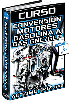 Descargar Curso de Conversión de Motores Gasolineros a Gas GNC y GLP