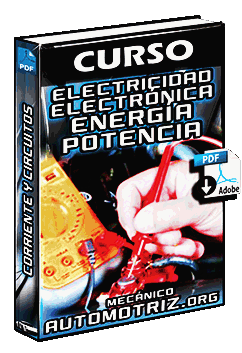 Amante pasaporte bancarrota Curso de Electricidad y Electrónica: Corriente, Circuitos, Energía y  Potencia | Mecánica Automotriz