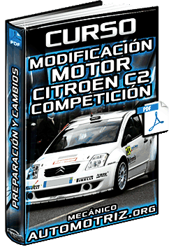 Descargar Curso de Modificación y Preparación del Motor de Citroen C2 para Competición