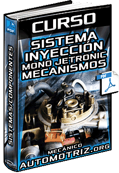 Curso de Sistema de Inyección Mono Jetronic - Mecanismos, Componentes y Sistemas