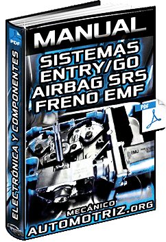 Ver Manual de Sistema Entry/go, Airbag SRS, Batería y Freno Electromecánico EMF